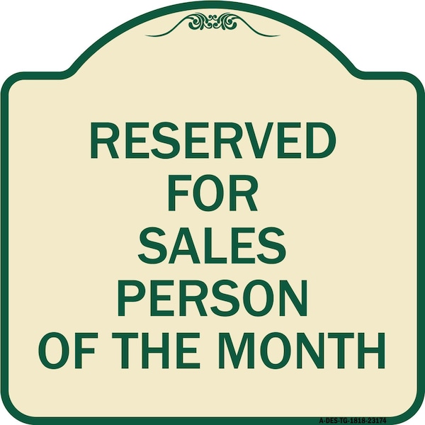 Reserved for Salesperson of Month Heavy-Gauge Aluminum Architectural Sign, 18" x 18", TG-1818-23174
